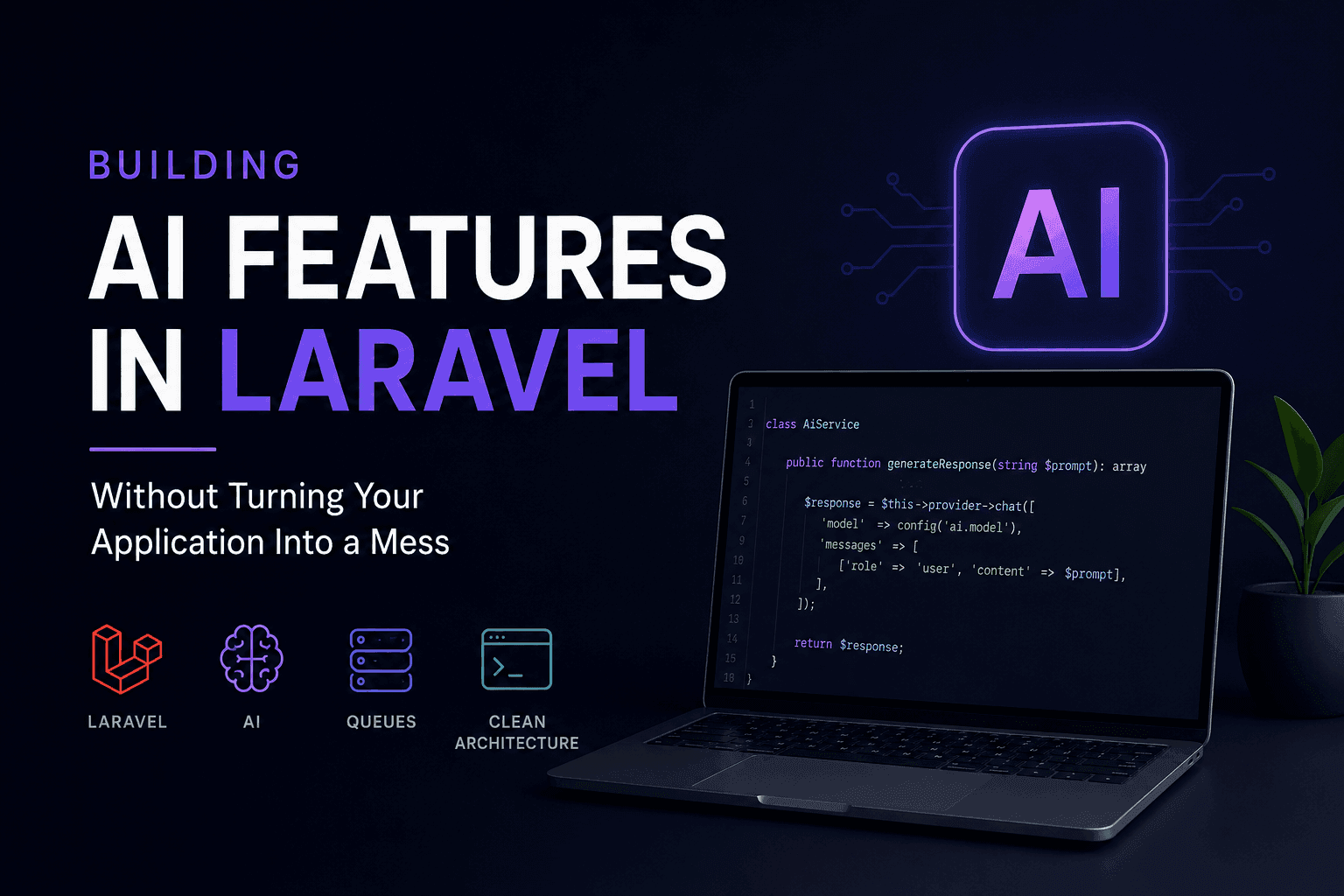 Laravel backend architecture for AI-powered applications