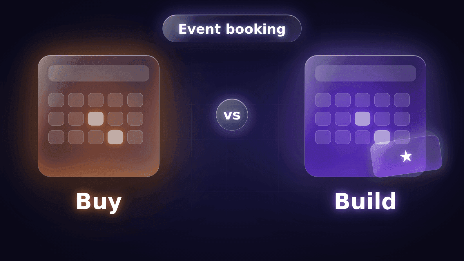 Two glass calendars labelled Buy and Build with an event booking badge for a build vs buy decision